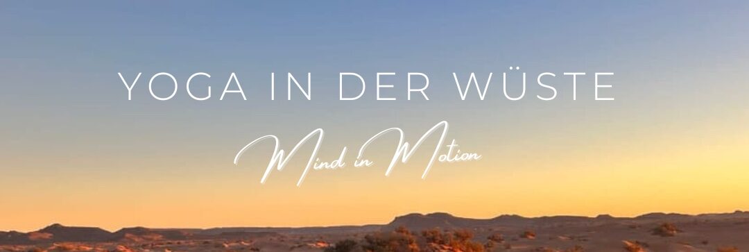 YOGARETREAT IN DER WÜSTE
